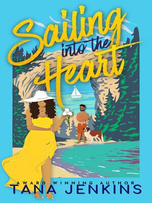 cover image of Sailing into the Heart